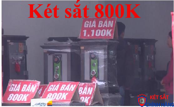 Két sắt 800K là két sắt hàng giả kém chất lượng