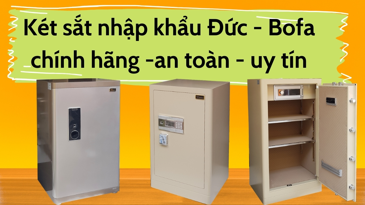 Két sắt nhập khẩu Đức - Bofa chính hãng- an toàn- uy tín